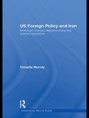 cover image of US Foreign Policy and Iran